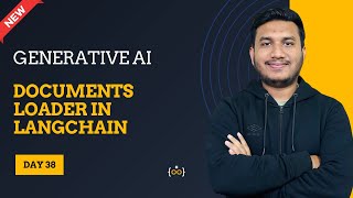 Documents Loader in LangChain l Basic to Advance | Generative AI Series