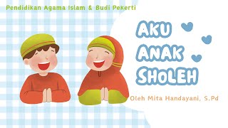 Pendidikan Agama Islam dan Budi Pekerti Kelas V BAB 3 AKU ANAK SHOLEH