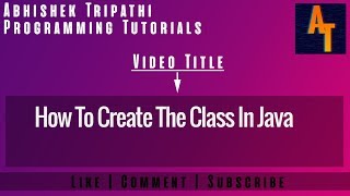 How To Create a Java Class In Eclipse Part 10 #Class And Object In Java