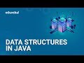 Data Structures in Java | Stack, Queue, LinkedList, Tree in Data Structures | Edureka