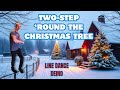Two-Step 'Round the Christmas Tree - line dance demo | Easy Beginner| Blake Shelton | November 2025