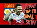 DEPAY:TOP 10 GOAL & SKIN