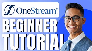 OneStream Tutorial for Newbies | Finance Management Software Overview