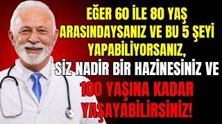 Eğer 60 ile 80 Yaş Arasındaysanız ve Hâlâ Bu 5 Şeyi Yapıyorsanız, Tebrikler: Siz Bir Nadirliksiniz!