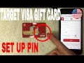 ✅  How To Set Up PIN On Target Visa Gift Card 🔴