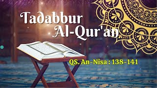 Tadabbur QS. An-Nisa 138-141 | Masjid Alhidayah Pamulang | 12 Januari 2025 | Abu Zulfa