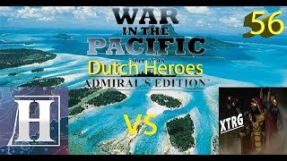 War in the Pacific vs XTRG – Dutch Heroes – Episode 56
