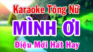 Karaoke Mình Ơi Tông Nữ Thành Lý Organ