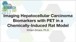 Imaging Hepatocellular Carcinoma Bio-Markers with PET in a Chemically Induced Rat Model