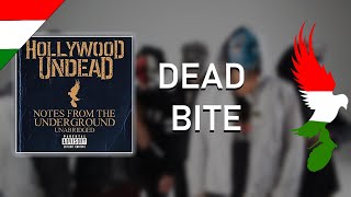 Hollywood Undead - Dead Bite Magyar Felirat