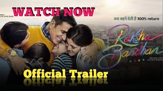 Raksha Bandhan | Official Trailer | Akshay Kumar, Bhumi Pednekar | First Look | Release date |