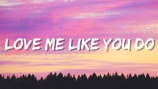 Ellie Goulding- Love Me Like You Do (lyrics)