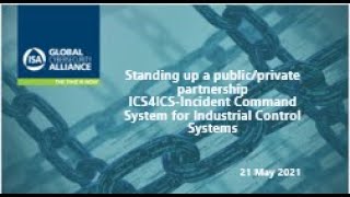 ISAGCA ICS4ICS stands up ICS Incident Response System 2021