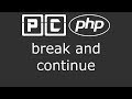 PHP beginners tutorial 21 - break and continue