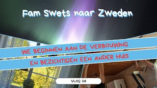 We bezichtigen nog een huis! En zien het noorderlicht - Vlog 26