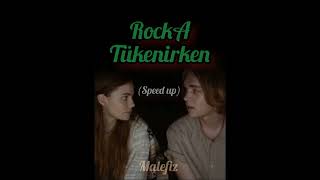 RockA-Tükenirken (speed up)