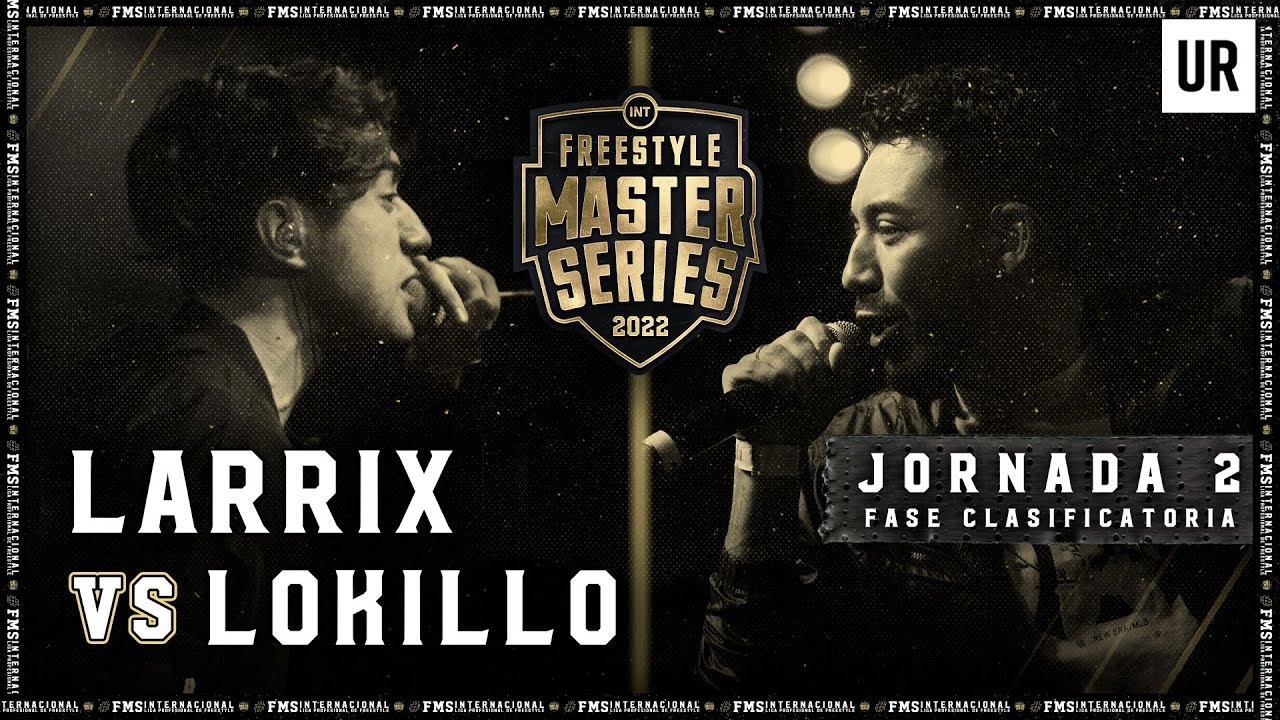 LARRIX VS LOKILLO I #FMSINTERNACIONAL 2022 | Jornada 2 CDMX I Urban Roosters
