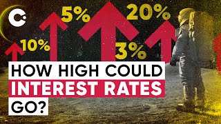 How High Could Interest Rates Go?