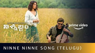 Ninne Ninne  Song | Nishabdham (Telugu) | R Madhavan, Anushka Shetty | Amazon Original Movie |Oct 2