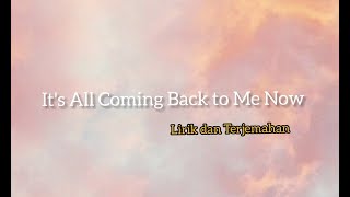 Céline Dion - It's All Coming Back to Me Now | Lirik dan Terjemahan | Lagu Viral Tik Tok