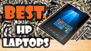 Best HP Laptops in 2020 Review [5 Picks]