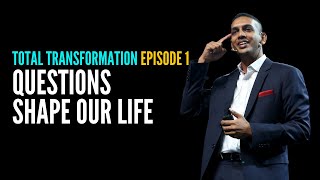 Questions Shape Our Life | Jit Puru