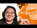 Coding for Beginners: Code Quiz #113—Adding Fonts to Your Website, A History to Current Methods