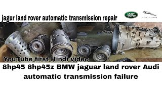 jaguar f pace automatic transmission repair how to solve automatic transmission problem 8h45 part 1