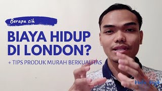 Biaya Hidup Mahasiswa di London | Semahal Apa?