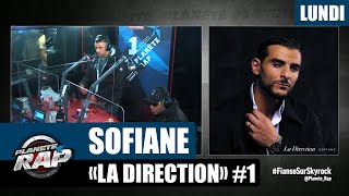 Planète Rap - Sofiane "La Direction" avec Zeguerre #Lundi