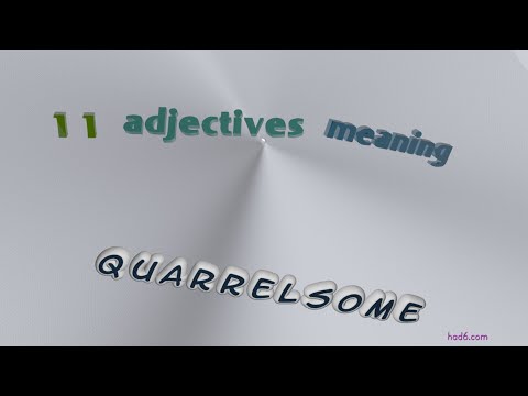 What are synonyms for quarrelsome?