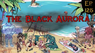 The Black Aurora Episode 125 - Ballroom Blitz