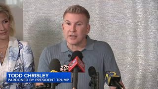 Todd Chrisley speaks out for 1st time since Trump's pardon