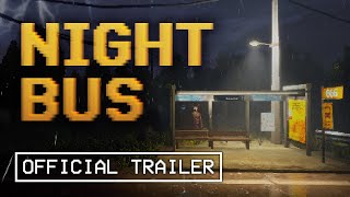 Night Bus - Official Trailer