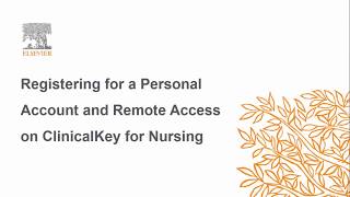 ClinicalKey for Nursing Demo - Personal Account and Remote Access