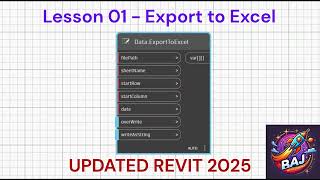Dynamo - Lesson 01 - Export Parameters to Excel - UPDATED REVIT 2025