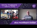 Entity Framework: .NET Community Standup - May 6th 2020 - Introducing the EF Core Community Standup