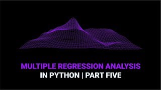 Multiple Regression Analysis in Python | Part 5