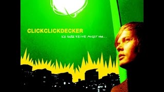 Clickclickdecker - Ich Beneide Dich Um Deinen Sternenhimmel (Audio)