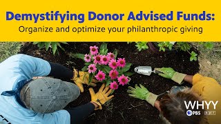 Demystifying Donor Advised Funds - WHYY Events (2022)