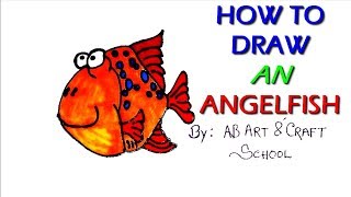 How to Draw a Cartoon Fish, Angelfish, Cute Fish