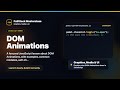 DOM Animations Explained | FullStack Masterclass JavaScript Course