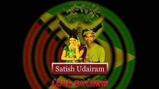 Love Dularie - Satish Udairam (2020 Chutney Soca)