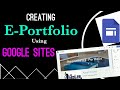 E-Portfolio | Using Google Sites | Digital Portfolio | Teacher Performance Appraisal P2 | EPortfolio