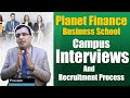 Planet Finance Business School Campus Interviews And Recruitment Process | CA Praveen Kumar | Jobs