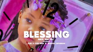 Nikki Wa Pili - Blessing Ft Zuri x Chin Bees & Mwaisa Mtumbad ( Lyrics )