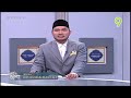 [FULL] Tanyalah Ustaz (2024) | Mon, Sep 23 - Ibadah: Demi Kelangsungan Hidup | Tonton