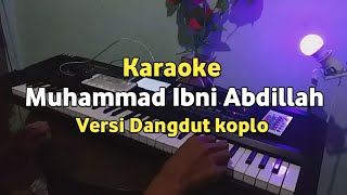Karaoke - Ya Rasulullah Ya Habiballah Nada cowok Versi Dangdut Koplo Lirik | Audio Jernih