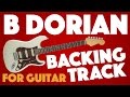 B Dorian Backing Track