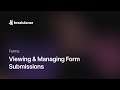 Viewing & Managing Form Submissions